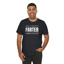 World's Greatest Farter, I Mean Father - T-Shirt