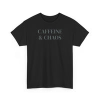 Caffeine & Chaos - T-Shirt