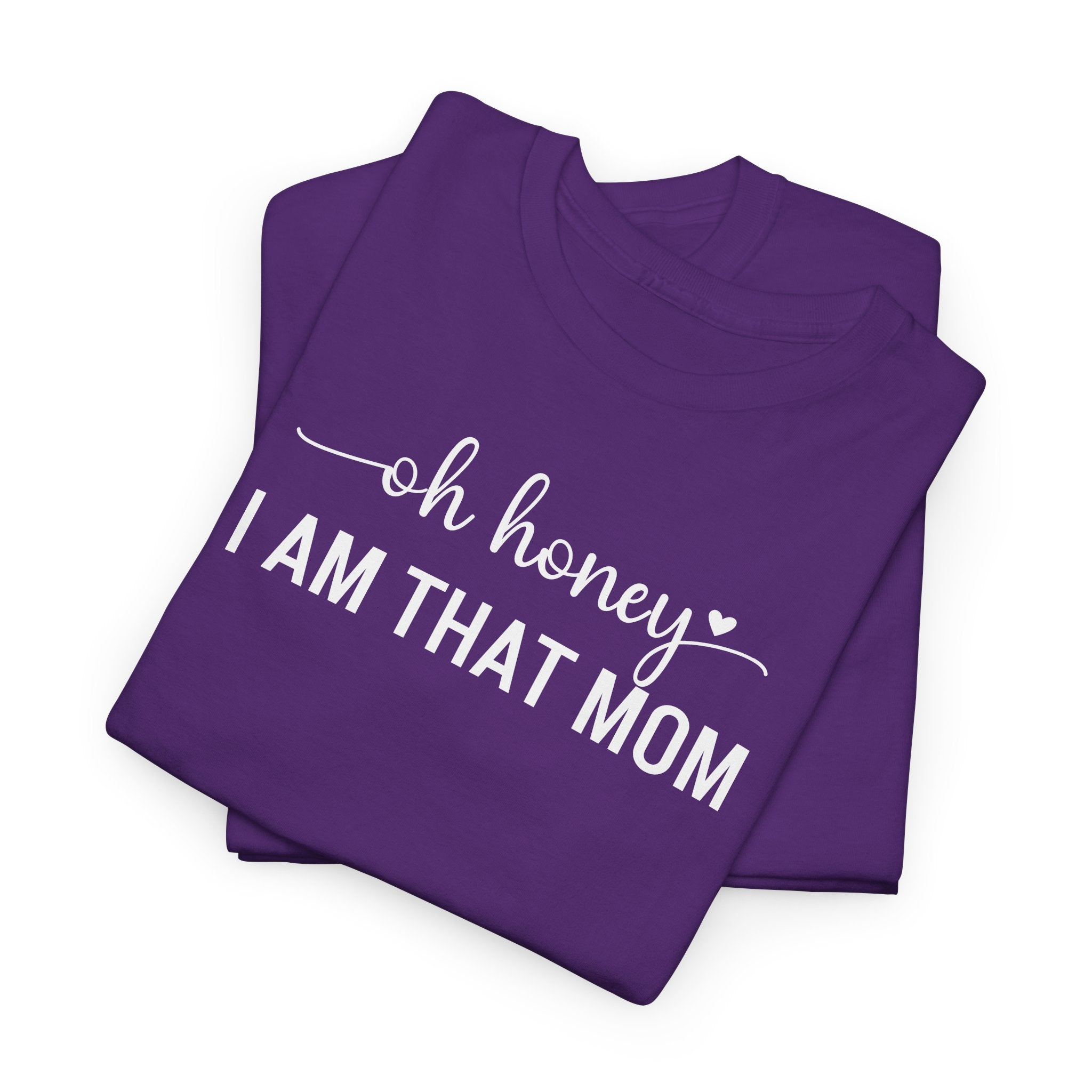 I Am That Mom - T-Shirt