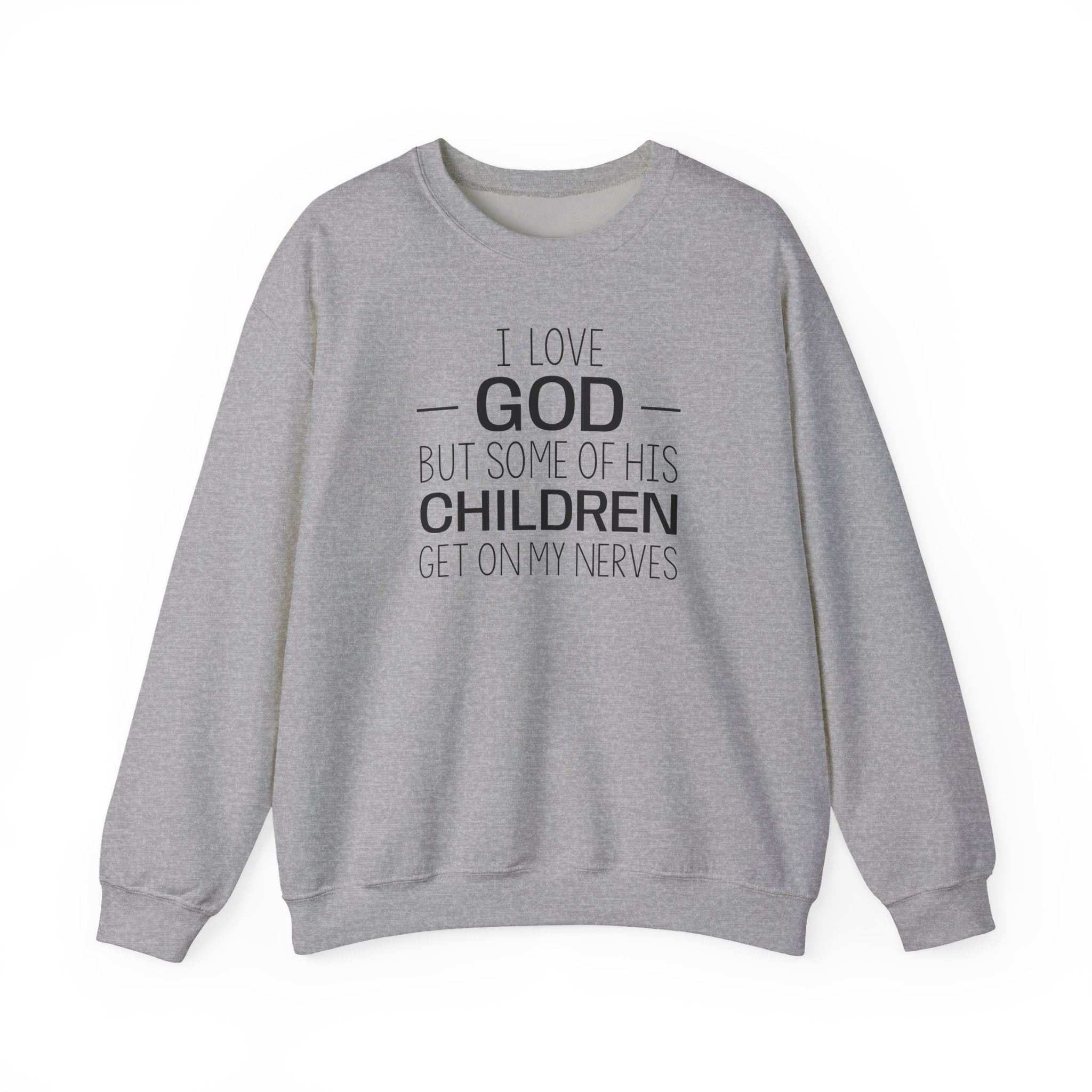 I Love God - Sweatshirt