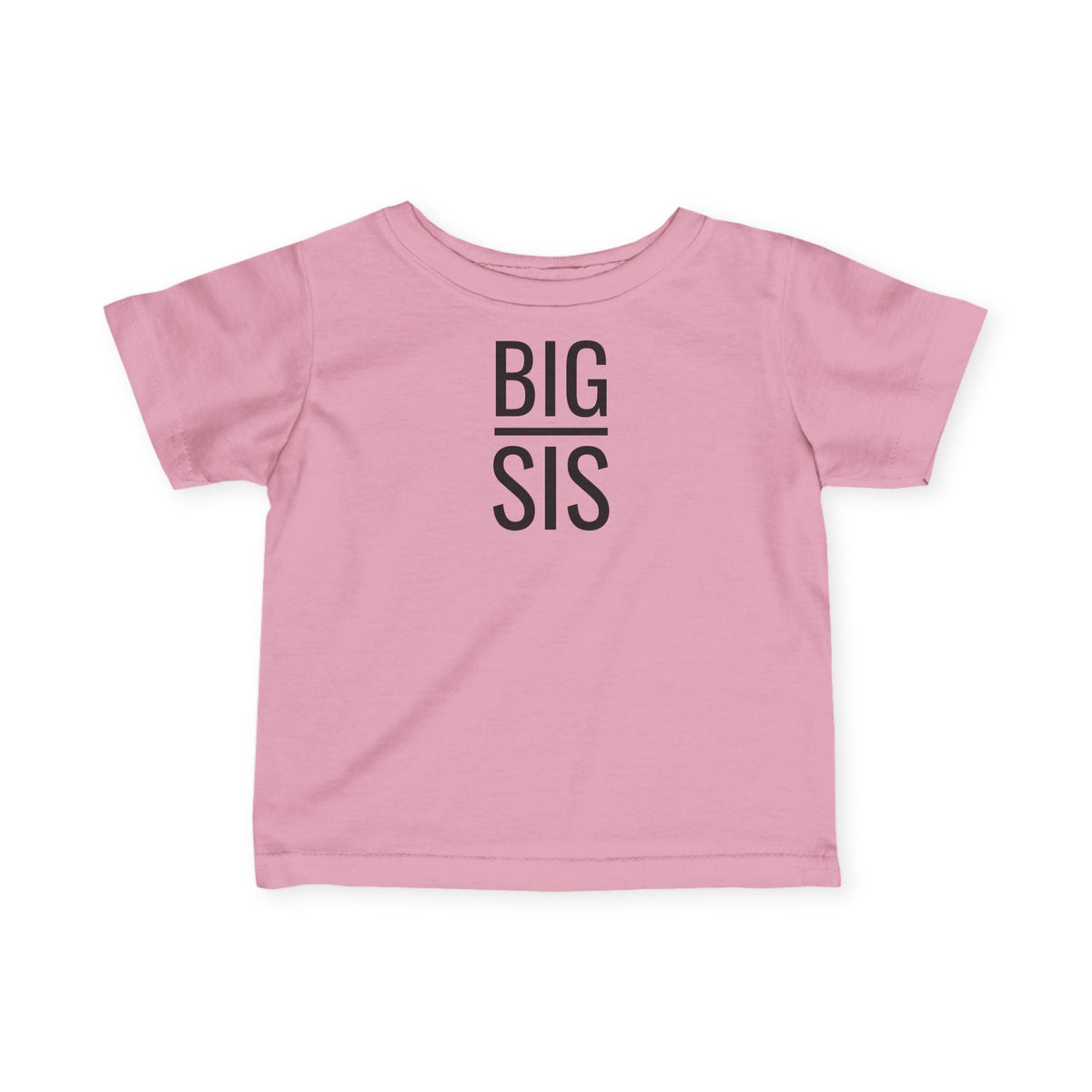 Big Sis - Infant T-Shirt