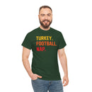 Turkey Football Nap - T-Shirt