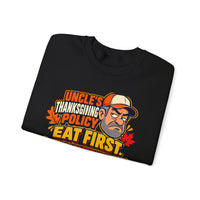 Uncle's Thanksgiving Schedule - Funny Family Dinner Crewneck Sweatshirt