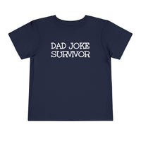 Dad Joke Survivor - Toddler T-Shirt