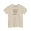 Tough Cookie - T-Shirt