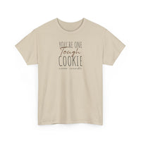 Tough Cookie - T-Shirt