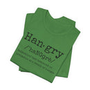 Hangry - T-Shirt