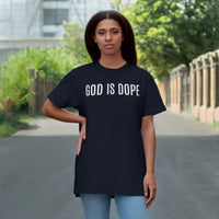 God is Dope - T-Shirt