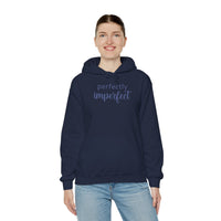 Perfectly Imperfect - Hoodie