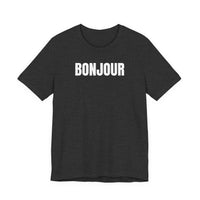 Bonjour - T-Shirt