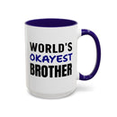 World's Okayest Brother - Mug