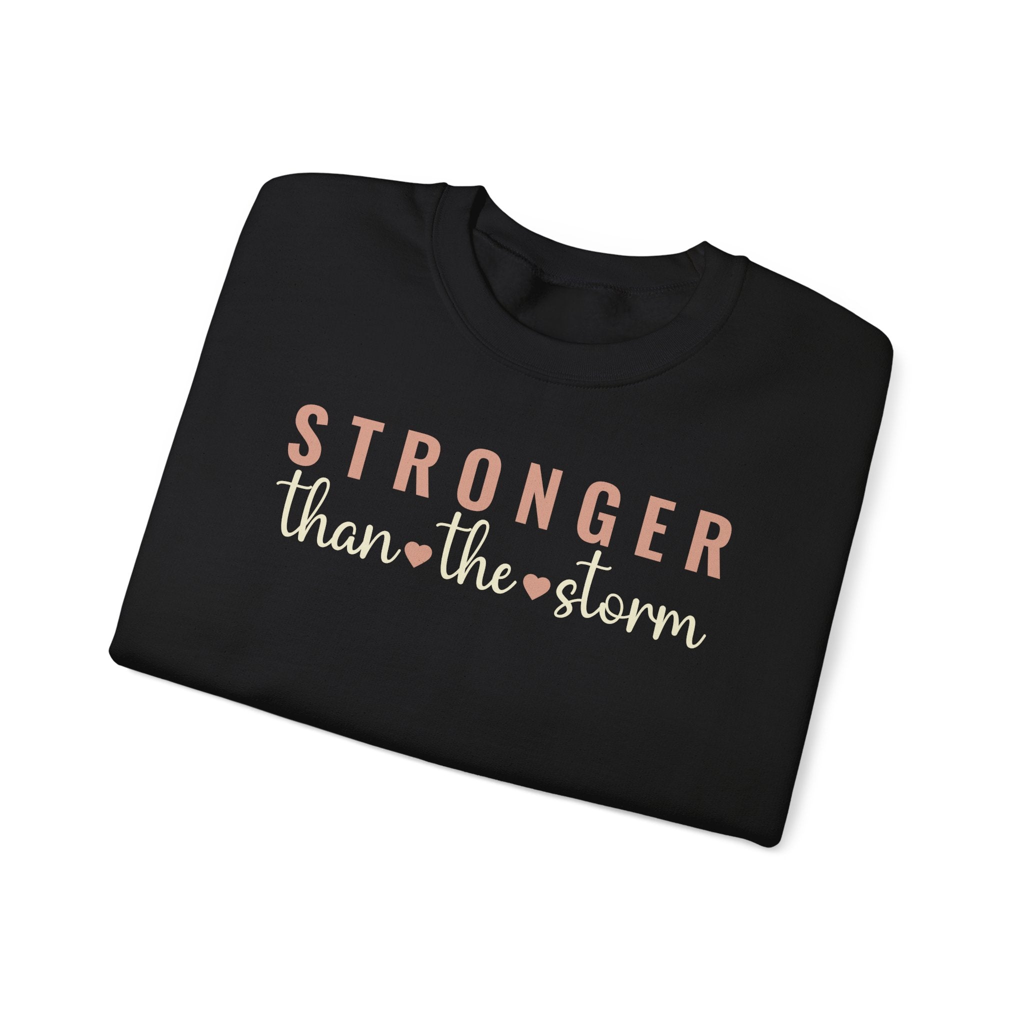 Stronger Than the Storm - Sweatshirt