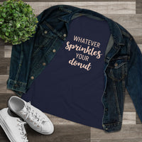 Whatever Sprinkles Your Donut - T-Shirt