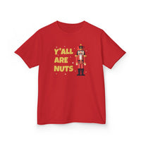 Y'all Are Nuts - Kids T-Shirt