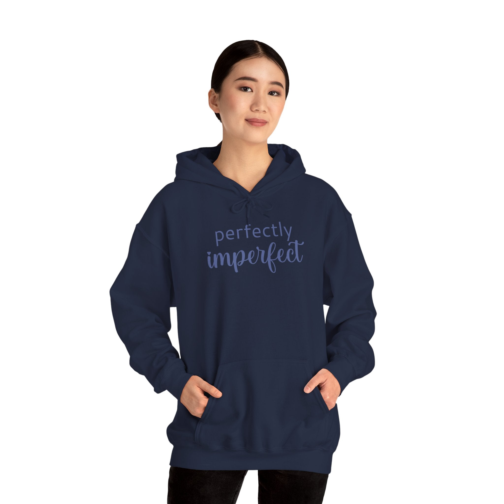 Perfectly Imperfect - Hoodie