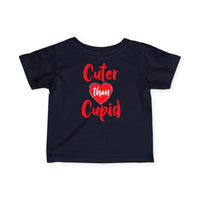 Cuter Than Cupid - Infant T-Shirt