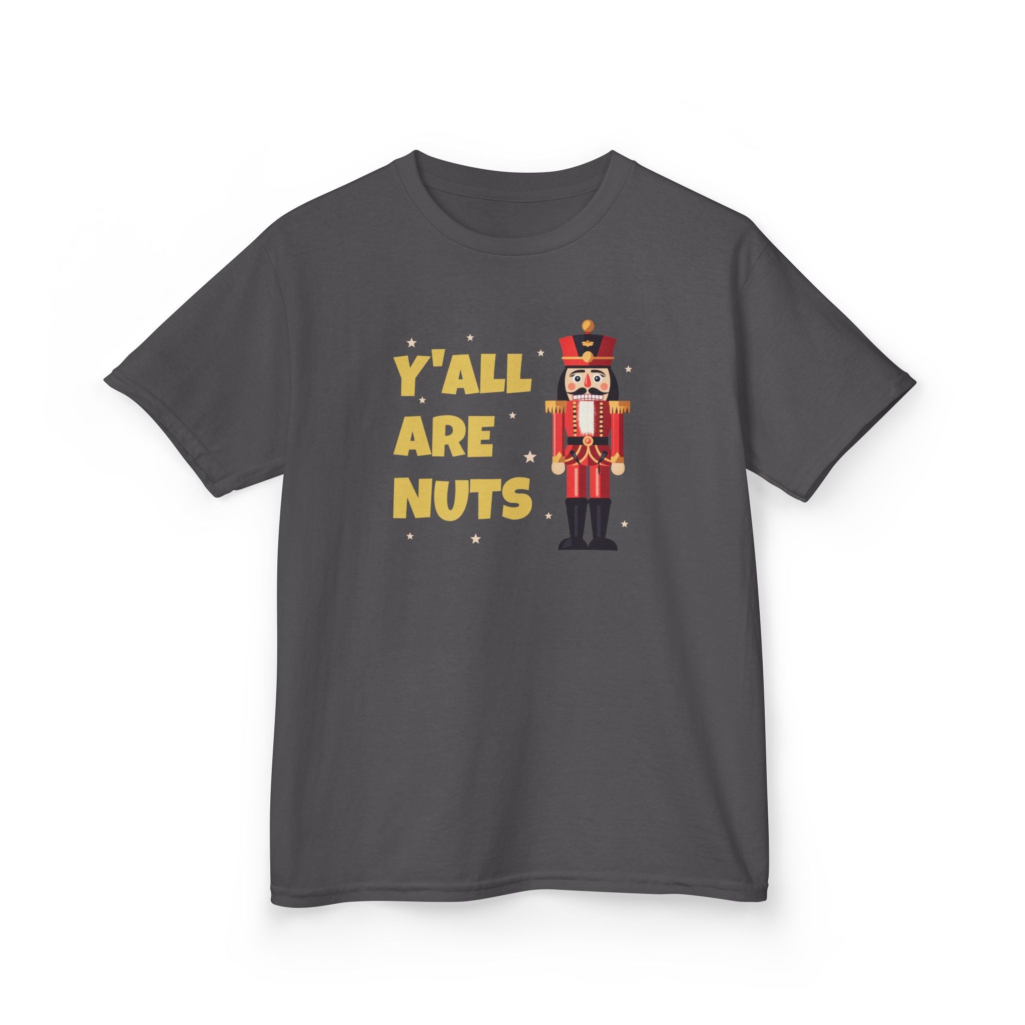 Y'all Are Nuts - Kids T-Shirt