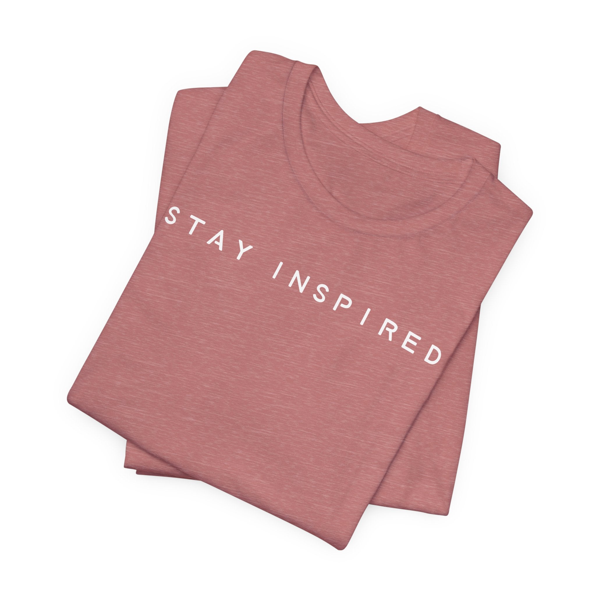 Stay Inspired - T-Shirt