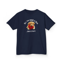 All You Need Is Love...And A Puppy - Kids T-Shirt