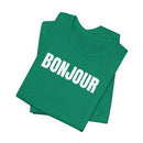Bonjour - T-Shirt