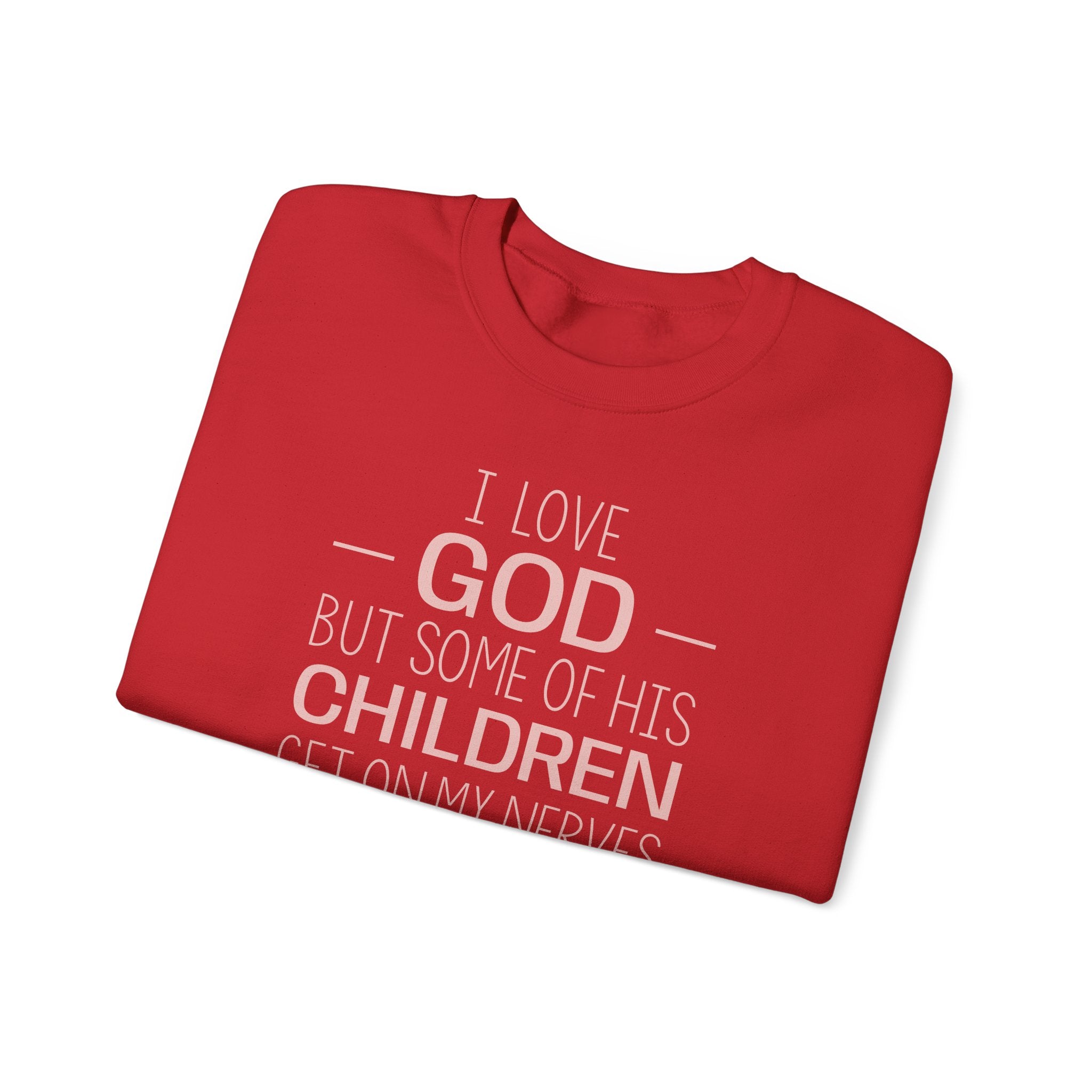 I Love God - Sweatshirt