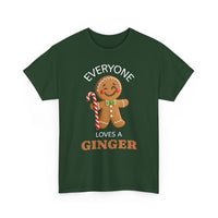 Everyone Loves a Ginger - T-Shirt