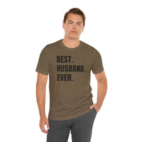 Best Husband Ever - T-Shirt