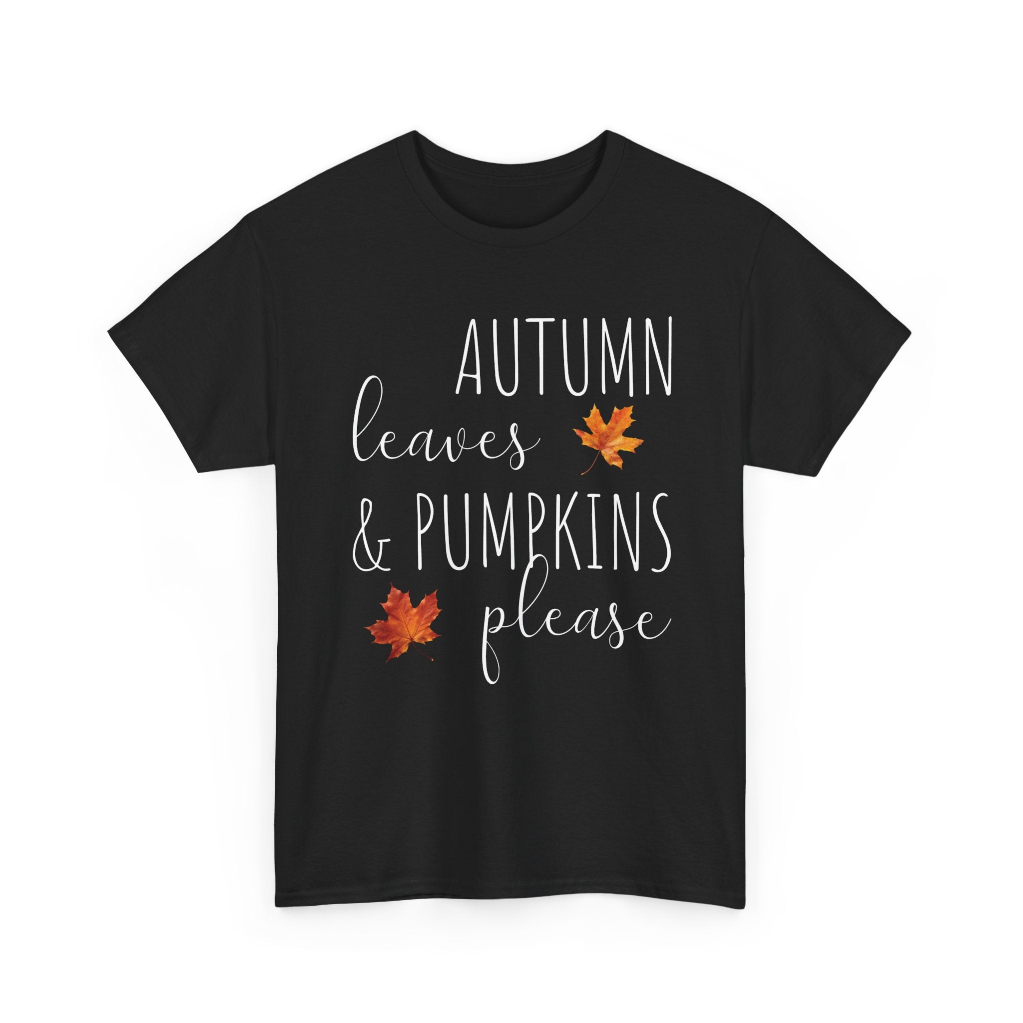 Autumn Leaves & Pumpkins Please - T-Shirt