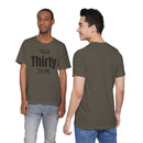 Talk Thirty to Me - T-Shirt
