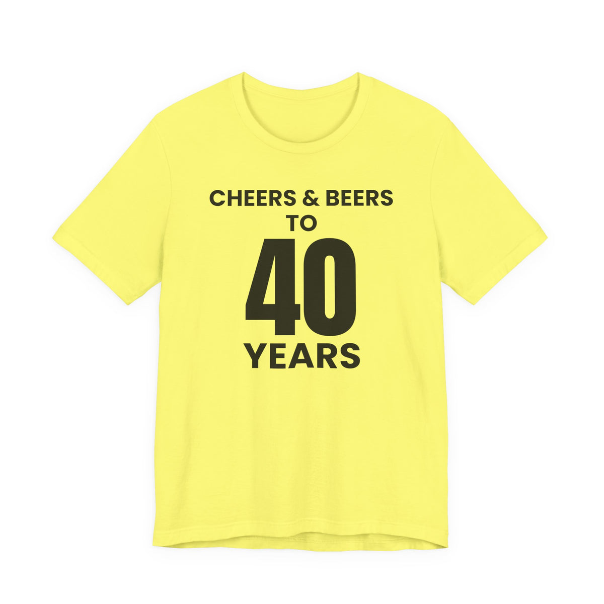 Cheers & Beers to 40 Years - T-Shirt