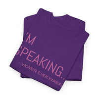 I'm Speaking - T-Shirt