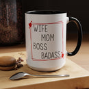 Wife Mom Boss Badass - Mug