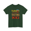Turkey Tasting Crew - T-Shirt