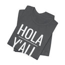 Hola Y'all - T-Shirt