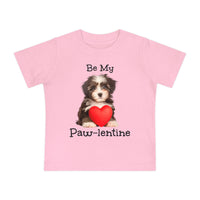 Be My Paw-lentine - Infant T-Shirt