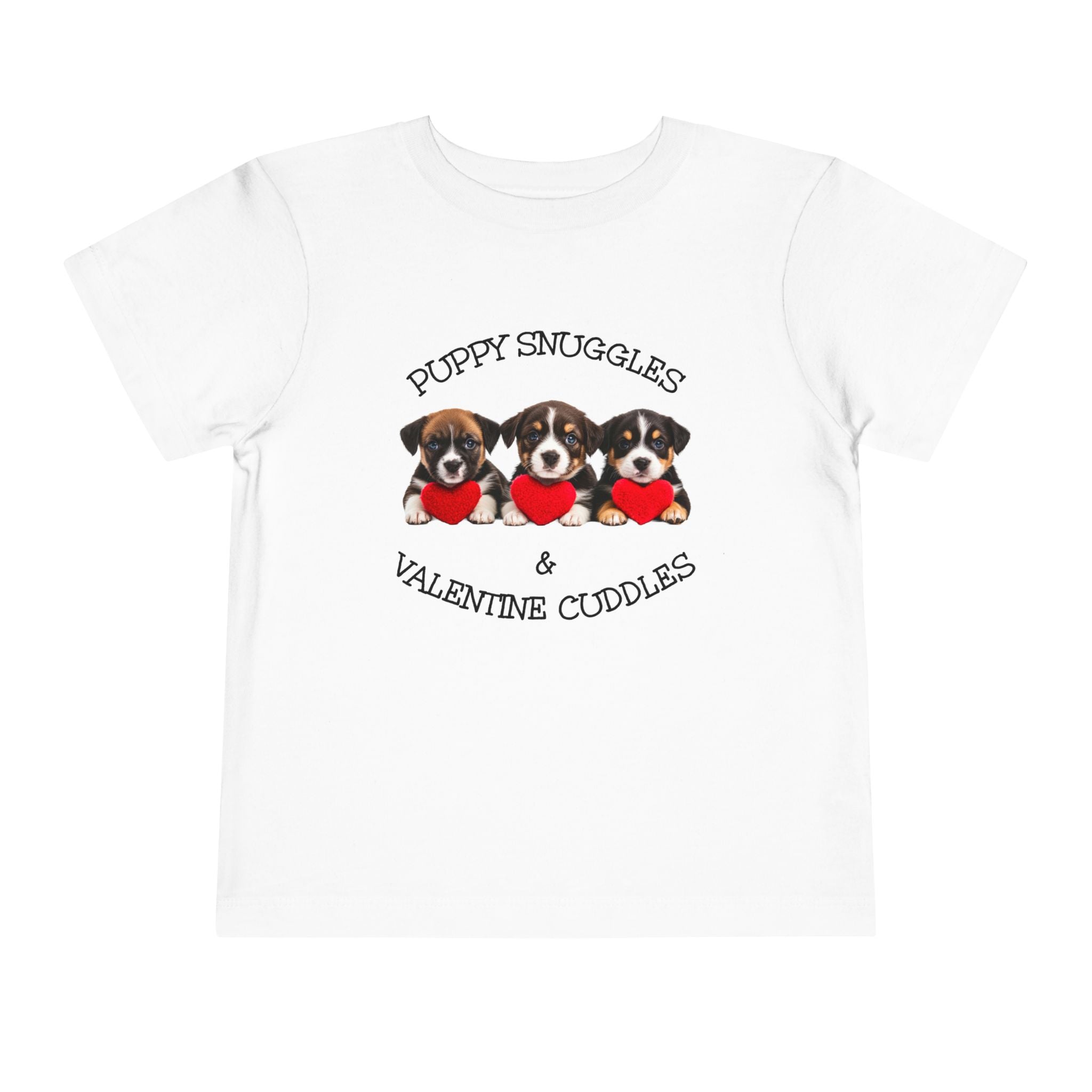 Puppy Snuggles & Valentine Cuddles - Toddler T-Shirt