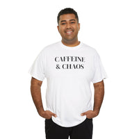 Caffeine & Chaos - T-Shirt