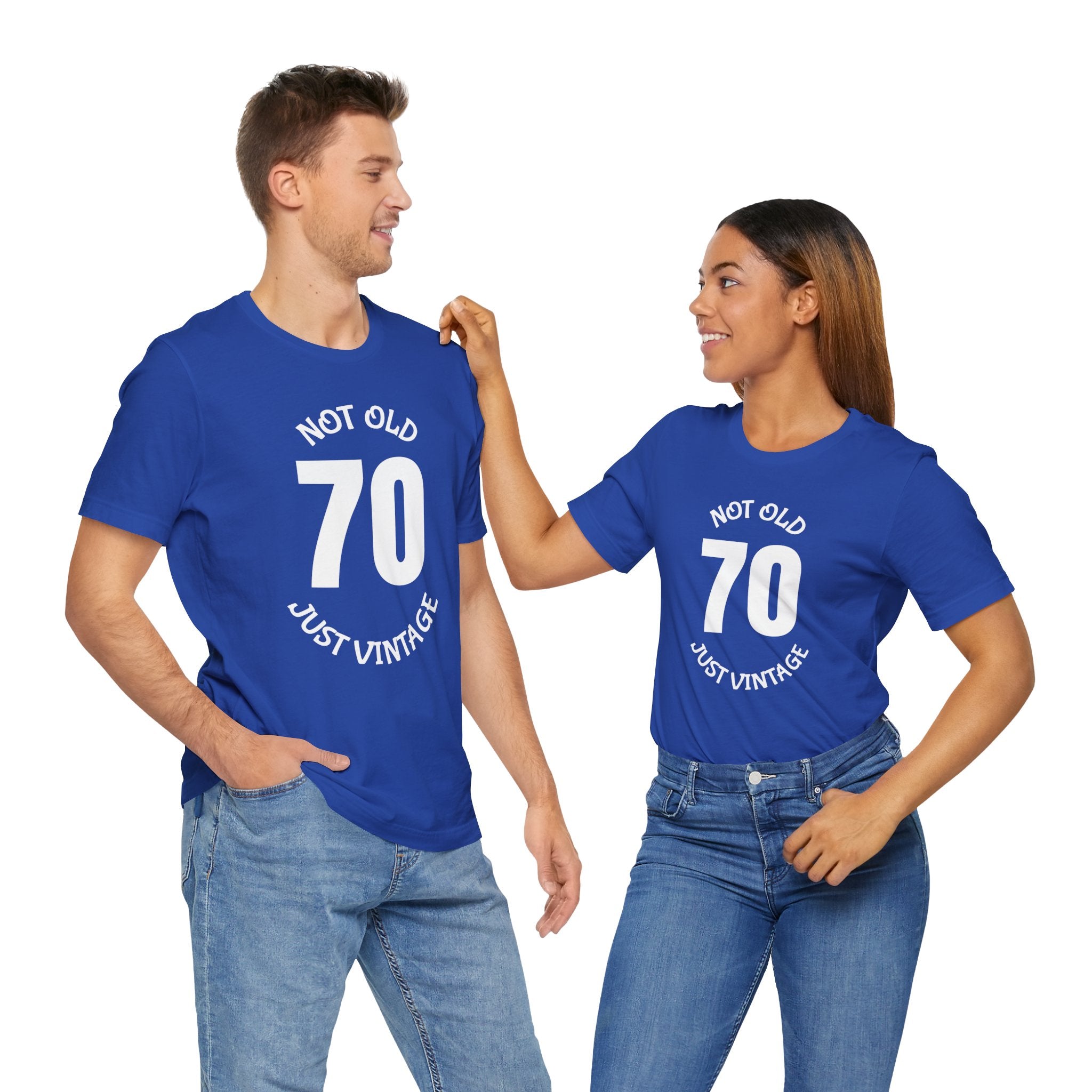 70 Not Old Just Vintage - T-Shirt