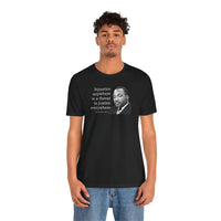 Injustice Anywhere Is a Threat to Justice Everywhere - T-Shirt