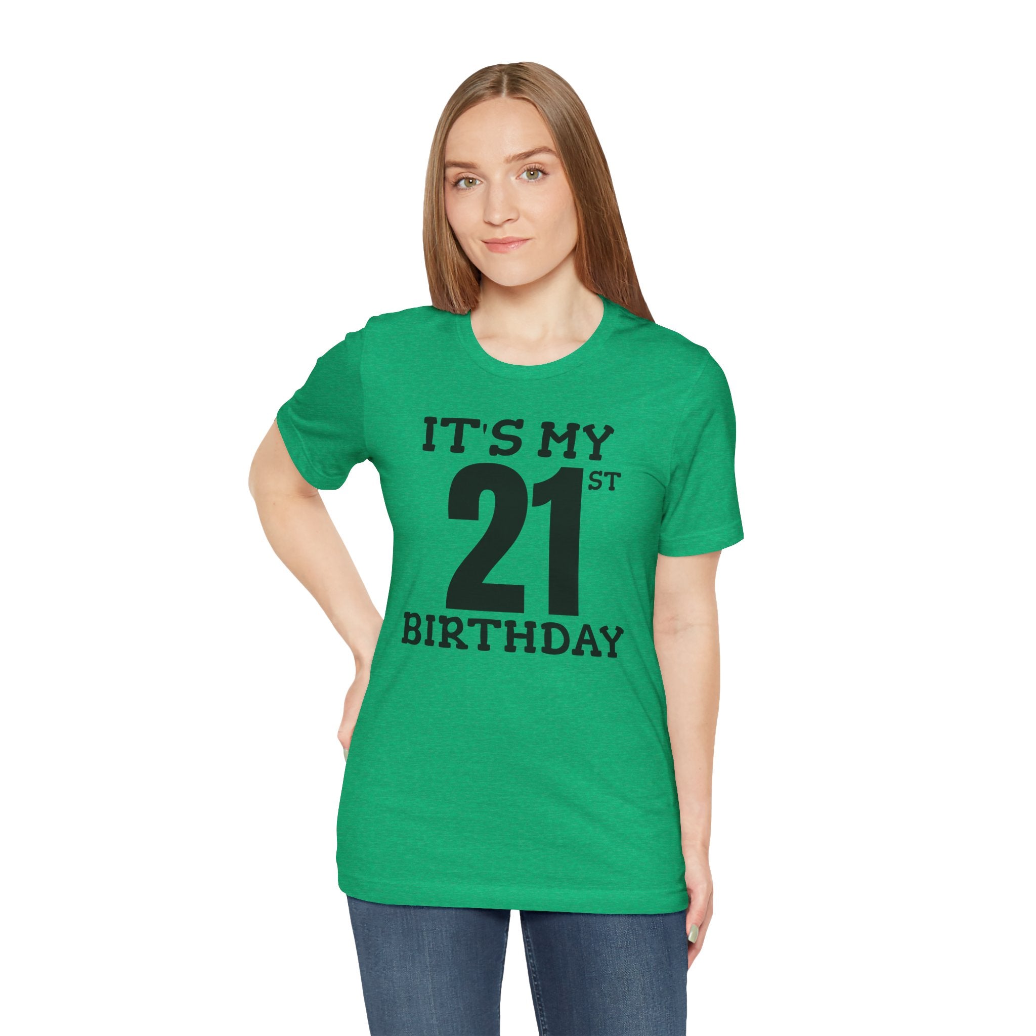 It's My 21st Birthday - T-Shirt