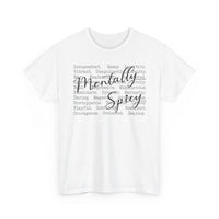 Mentally Spicy - T-Shirt