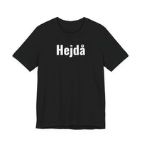 Hejdå - T-Shirt