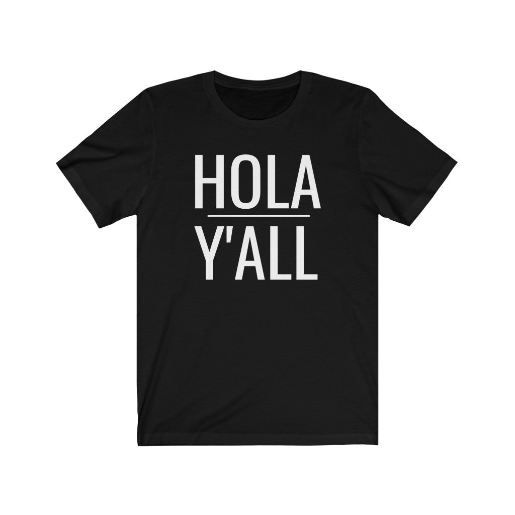 Hola Y'all - T-shirt