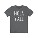 Hola Y'all - T-shirt
