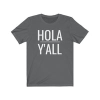 Hola Y'all - T-shirt