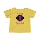 It's My 1st Birthday - Infant T-shirt