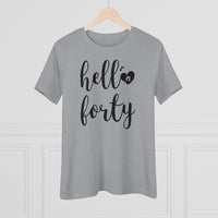 Hello Forty - T-shirt
