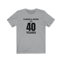 Cheers & Beers To 40 Years - T-shirt