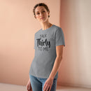 Talk Thirty To Me - T-shirt
