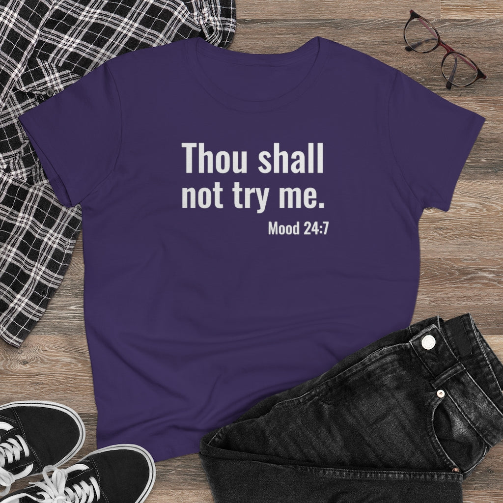 Thou Shall Not Try Me - T-shirt